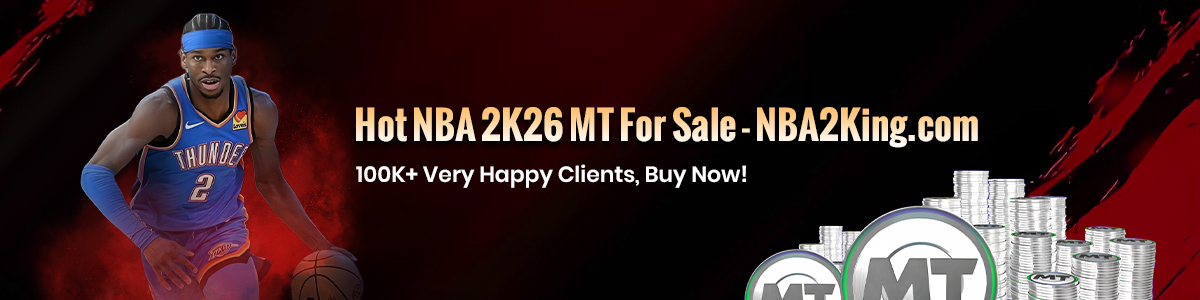 Hot NBA 2K26 MT For Sale - NBA2King.com